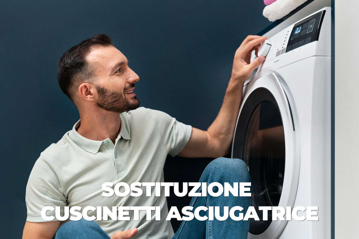Sostituzione cuscinetti asciugatrice: la guida passo passo